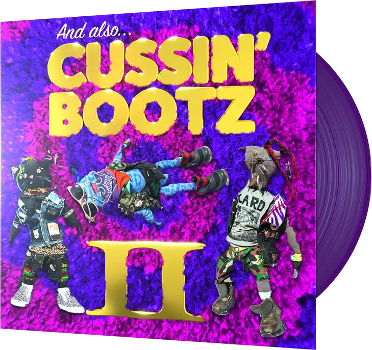 Cussin' Bootz II record.